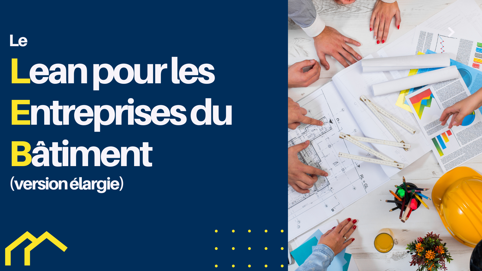 Le Lean construction pour les entreprises du batiment (version élargie)