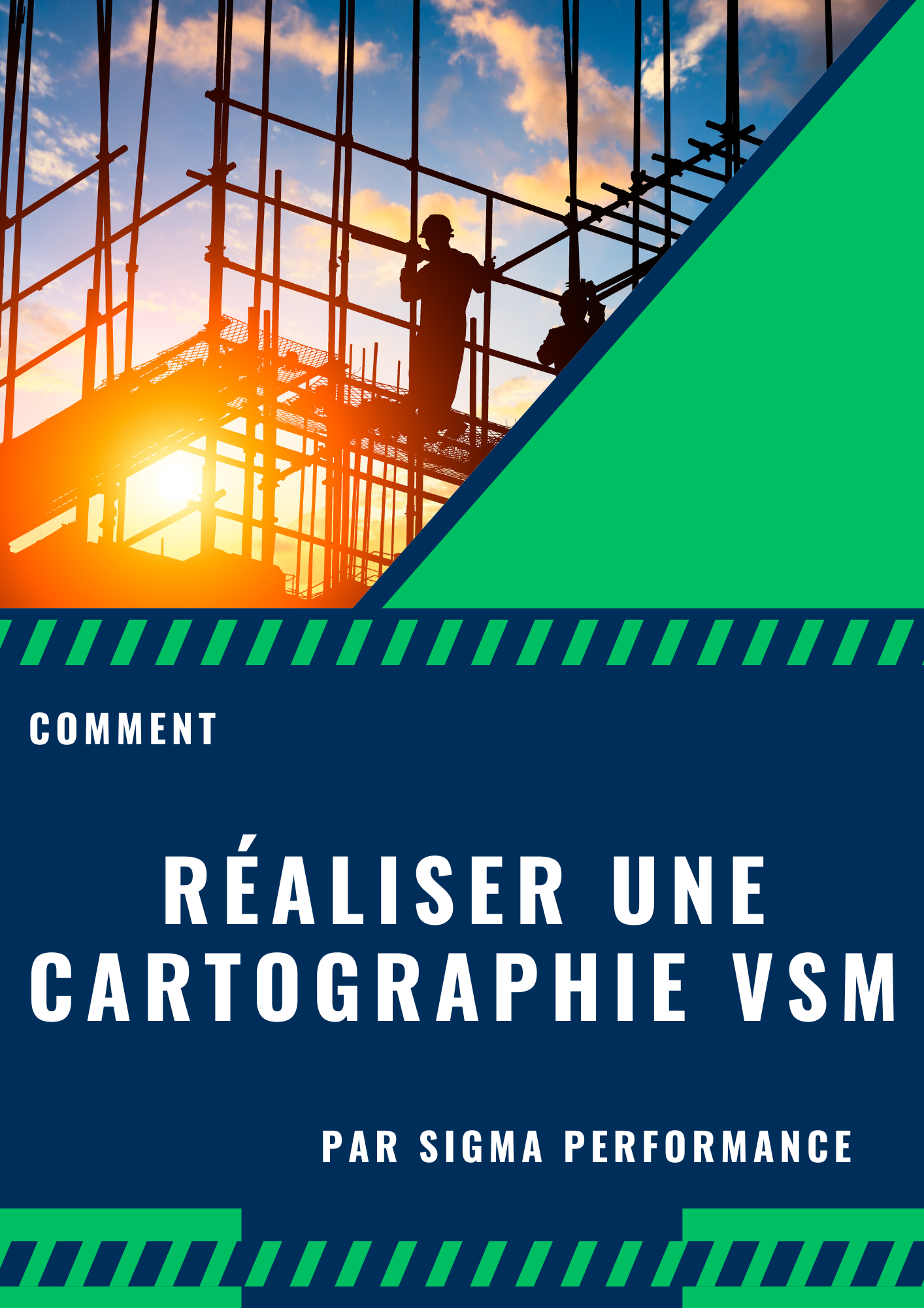 SigmaPerformance_Réaliser une VSM_Lean Construction