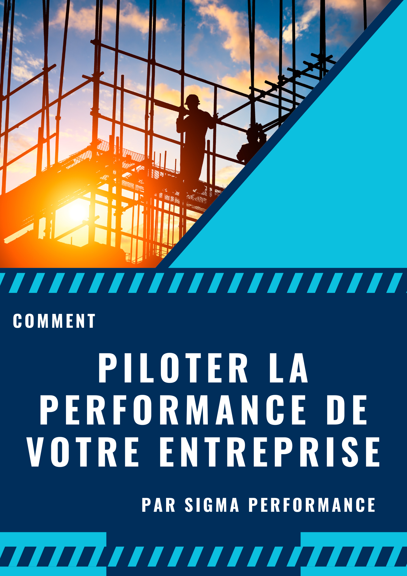 Piloter la performance de votre entreprise_Lean Construction